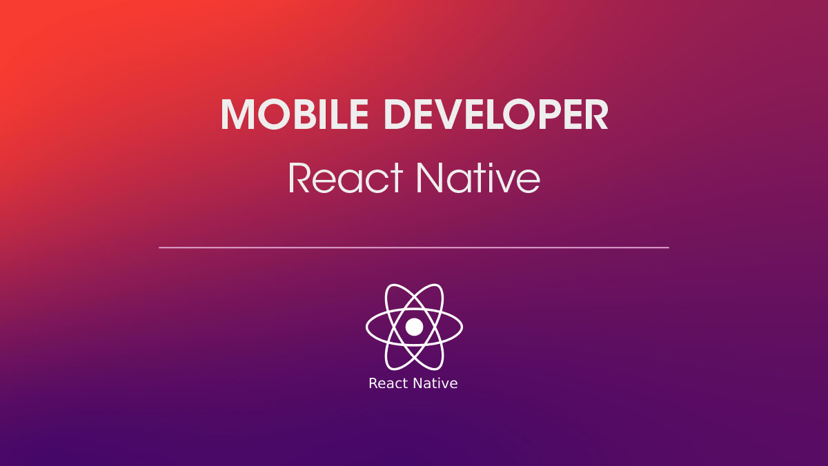 Mobile developer React Native